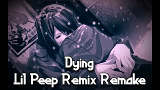 Jay Anime  Dying Re  Prod Pietras Lil Peep Remix Remake [upl. by Arjun]