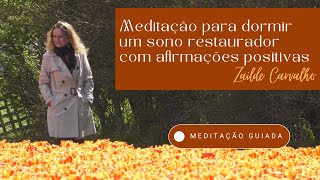 Meditação para dormir um sono restaurador com afirmações positivas  zacarvapsi [upl. by Jolynn]