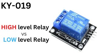 High level and Low level relay module  KY 019 [upl. by Yeclek]