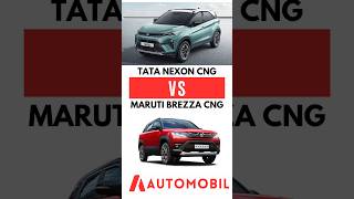 Tata Nexon CNG vs Maruti Suzuki Brezza CNG Comparison  Automobil nexoncng nexon brezza compare [upl. by Yelkao]