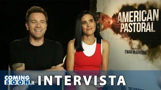 American Pastoral intervista esclusiva a Ewan McGregor e Jennifer Connelly [upl. by Masao564]