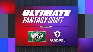 🔴 Ultimate Fantasy Draft presented by NFL Sunday Ticket and FanDuel [upl. by Doehne]