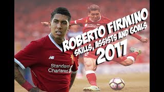 Roberto Firmino  Goals amp Skills  2017 [upl. by Akym]