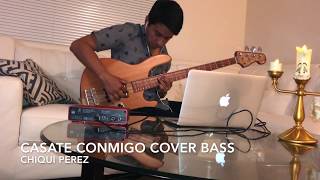 Casate Conmigo Cover Bass [upl. by Nadine]