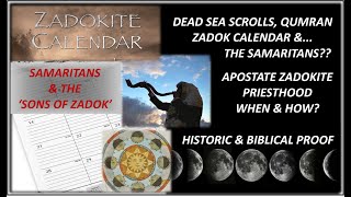 Dead Sea Scrolls Qumran Zadokite Calendar amp the SAMARITANS [upl. by Inglebert331]