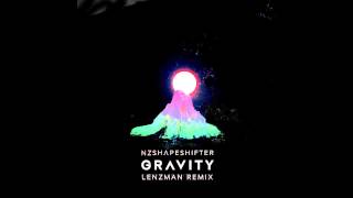 Shapeshifter  Gravity Lenzman Remix [upl. by Aziul356]