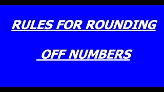 Rules for Rounding Off Numbers [upl. by Gnel]