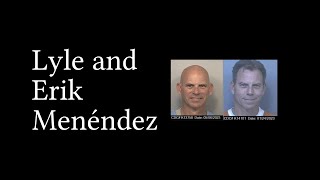 Wikipedia Read Aloud  Lyle and Erik Menéndez [upl. by Arne]