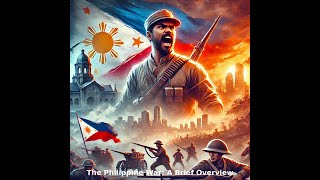 PHILIPPINE WAR The UNTOLD STORY 2024 [upl. by Ahseuqal946]