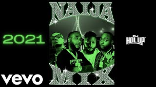 New Naija Mix 2021 2Hrs  The Best of Afrobeat 2021 ft Wizkid  Davido  Burna Boy  Fireboy [upl. by Aicinad]