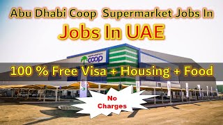 Abu Dhabi Coop Supermarket Jobs In UAE 2024  Cashier  Storekeeper Customer Service Jobs [upl. by Verdi]