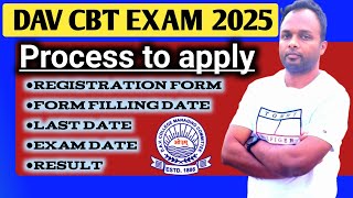 DAV CBT EXAM 2025 Process to Apply All Details About Form Filling davrecruitment [upl. by Aneertak]