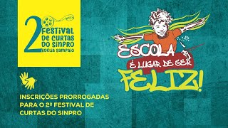 Inscrições prorrogadas para o 2º Festival de Curtas do Sinpro [upl. by Ojela430]