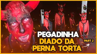 PEGADINHA DIABO PERNA TORTA PARTE 2 [upl. by Fougere]