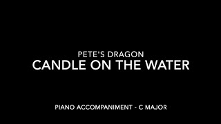 Candle on the Water  Petes Dragon  Piano Accompaniment with LYRICS [upl. by Prebo651]