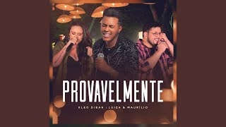 Provavelmente Ao Vivo [upl. by Noryb]