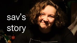 Sav’s Story  Documentary [upl. by Eenor]