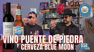 DeSDeLaBarra 2  Vino tinto Puente de Piedra y cerveza Blue Moon [upl. by Nnahtur911]