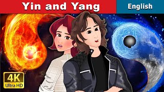 Yin and Yang  Stories for Teenagers  EnglishFairyTales [upl. by Ennayr]