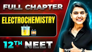 Electrochemistry FULL CHAPTER  Class 12th Physical Chemistry  Lakshya NEET [upl. by Ennaitak]