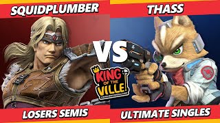 KotV 2023 Losers Semis  Squidplumber Simon Vs Thass Fox Smash Ultimate  SSBU [upl. by Oicirtap940]