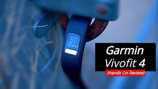 Garmin Vivofit 4  Full Hands Full Review [upl. by Rahsab363]