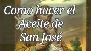 El aceite de San José [upl. by Ruvolo]