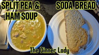 SPLIT PEA amp HAM SOUP WITH SODA BREAD [upl. by Rramel]