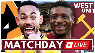 WOLVES 12 WEST HAM  MATCHDAY LIVE  PREMIER LEAGUE [upl. by Leahciam]