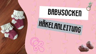 Häkelanleitung zum Babysocken häkeln auf Deutsch [upl. by Eahsal709]