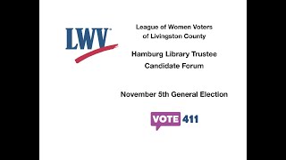 League of Women Voters Candidate Forum for Hamburg Township Library Board [upl. by Aube511]