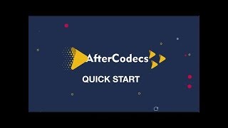 AfterCodecs Quick Start Tutorial [upl. by Atirrehs]