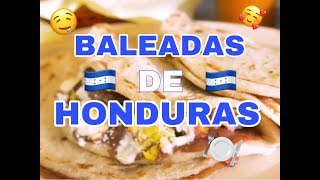 ¿COMO HACER BALEADAS 🇭🇳🍽 SE ME QUEMÓ 🔥😱 [upl. by Alyk514]