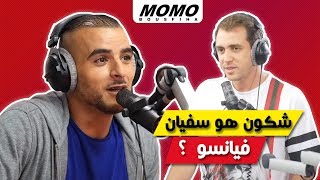 Fianso avec Momo  شكون هو سفيان  فيانسو  ؟ [upl. by Ettevram]