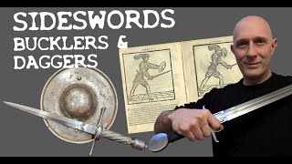 Renaissance Sideswords Bucklers amp Daggers  Fencing History amp Practice [upl. by Nyraa]