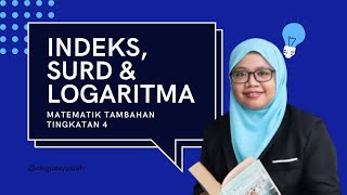 AddMath F4 Bab 4 Indeks Surd amp Logaritma [upl. by Adniral596]