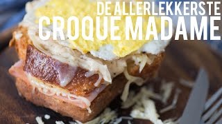 RECEPT De allerlekkerste Croque Madame  OhMyFoodness [upl. by Alegnad658]