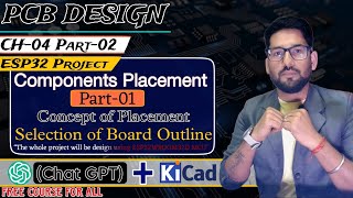 Technique for Components Placement on PCB Part01  PCB Design Course in Hindi [upl. by Reggie952]