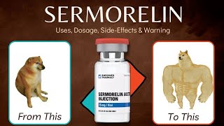 Sermorelin Uses Dosage Side Effects and Warnings [upl. by Ahaelam]