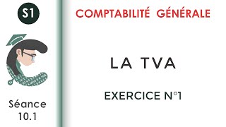 La TVA Exercice corrigé N°1 Comptabilitégénérale1 [upl. by Berriman]