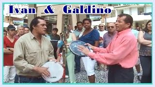 GALDINO E IVAN  DVD [upl. by Cristoforo]