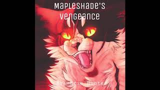 Mapleshade’s Vengeance  Chapter 5 [upl. by Neggem]