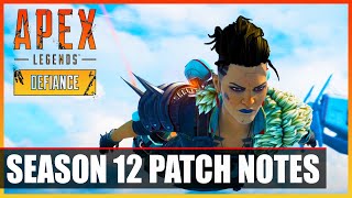 Apex Legends Season 12 Defiance  Patch Notes EARLY RELEASE BuffsNerfs [upl. by Marston]