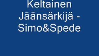 Keltainen Jäänsärkijä  Simo amp Spede [upl. by Ibloc]