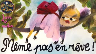 Même pas en rêve  de Beatrice Alemagna 🎒 Histoire scolaire illustrée [upl. by Aloysius]