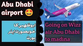 Wizz Airline Review abu dhabi to Madina by dubaivibes [upl. by Ariik]