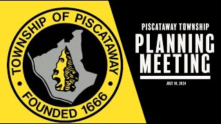 Piscataway Township Planning Board Meeting July 10 2024 [upl. by Ashwin336]