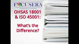 ISO 450012018 vs OHSAS 180012007 [upl. by Naut]