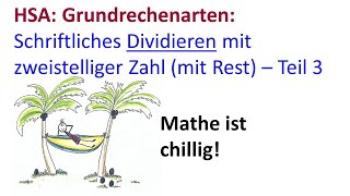 Schriftliches Teilen Dividieren mit 2stelliger Zahl mit Rest  Video 3 der Reihe zur Division [upl. by Laughton]