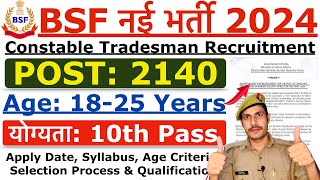 BSF Tradesman Recruitment 2024  BSF Constable New Vacancy 2024  Age Syllabus amp Selection Process [upl. by Ferne]